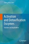 Activation and Detoxification Enzymes