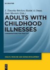 Adults with childhood illnesses