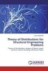 Theory of Distributions for Structural Engineering Problems