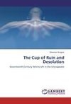 The Cup of Ruin and Desolation