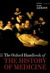 The Oxford Handbook of the History of Medicine