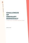 Challenges of Ordinary Democracy