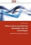 Mesure de la transferrine désialylée chez les cirrhotiques
