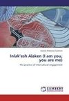Inlak'esh Alaken (I am you, you are me)