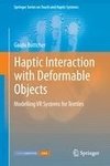 Haptic Interaction with Deformable Objects