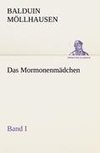 Das Mormonenmädchen - Band I