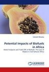Potential Impacts of Biofuels in Africa