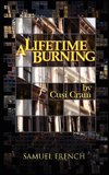 A Lifetime Burning