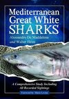 Maddalena, A:  Mediterranean Great White Sharks