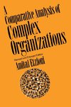 A Comparative Analysis of Complex Organizations