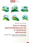 Prise en charge périanesthésique des cas d' anastomose splénorénale