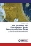 The Phonetics and Phonology of South Kyungsang Korean Tones