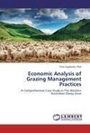 Economic Analysis of Grazing Management Practices
