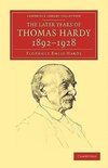 The Later Years of Thomas Hardy, 1892 1928