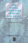 The Social Structure of Right and Wrong, Revised Edition