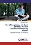 Use of English As Medium of Instruction in Zimbabwean Primary Schools