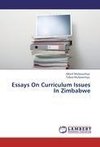 Essays On Curriculum Issues In Zimbabwe