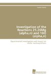 Investigation of the Reactions 25,26Mg (alpha,n) and 18O (alpha,n)