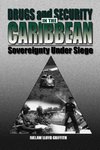 Drugs and Security in the Caribbean
