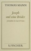 Joseph und seine Brüder III. Joseph in Ägypten ( Frankfurter Ausgabe)