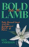 The Bold as a Lamb