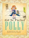 Not So Perfect Polly