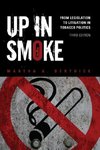 Derthick, M: Up in Smoke