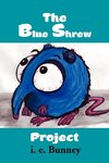 The Blue Shrew Project