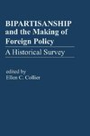 Bipartisanship & the Making of Foreign Policy