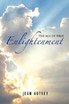 The Age of True Enlightenment