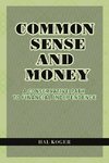 Common Sense and Money
