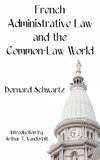 French Administrative Law and the Common-Law World