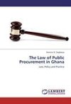 The Law of Public Procurement in Ghana