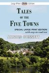 Tales of the Five Towns (Large Print Edition)