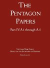 United States - Vietnam Relations 1945 - 1967 (The Pentagon Papers) (Volume 2)