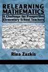 Zazkis, R:  Relearning Mathematics