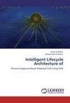 Intelligent Lifecycle Architecture of