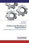 Culture and Structure in Organizations