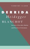 Derrida, Heidegger, Blanchot