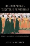 Re-Orienting Western Feminisms