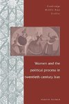 Women and the Political Process in Twentieth-Century Iran