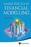 Tan, C: Market Practice In Financial Modelling