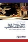 Basic Western Cuisine Module and Students Psychomotor Performance