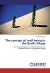 The concept of well being in the Butiki village