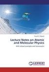 Lecture Notes on Atomic and Molecular Physics
