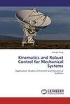 Kinematics and Robust Control for Mechanical Systems