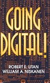 Litan, R:  Going Digital!