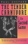 Shepard, P:  The Tender Carnivore and the Sacred Game