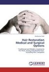 Hair Restoration Medical and Surgical Options