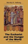 Eucharist and the Hunger of the World (Rev and Expanded)